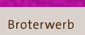 Broterwerb